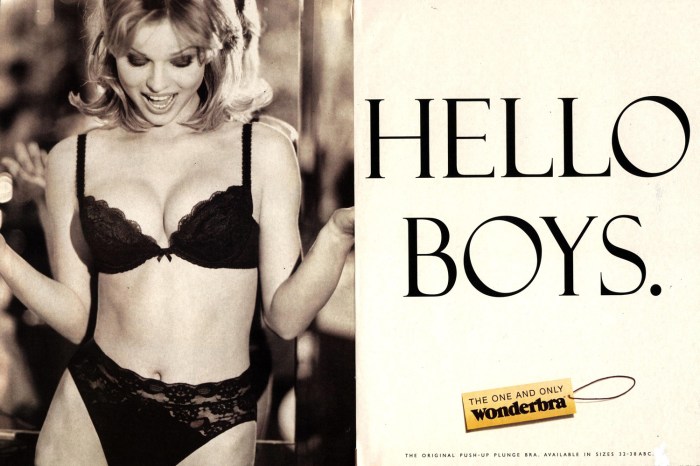 By the late 80s push-up was back and in the 90s Eva Herzigova became a star in one of the most memorable bra ads ever
